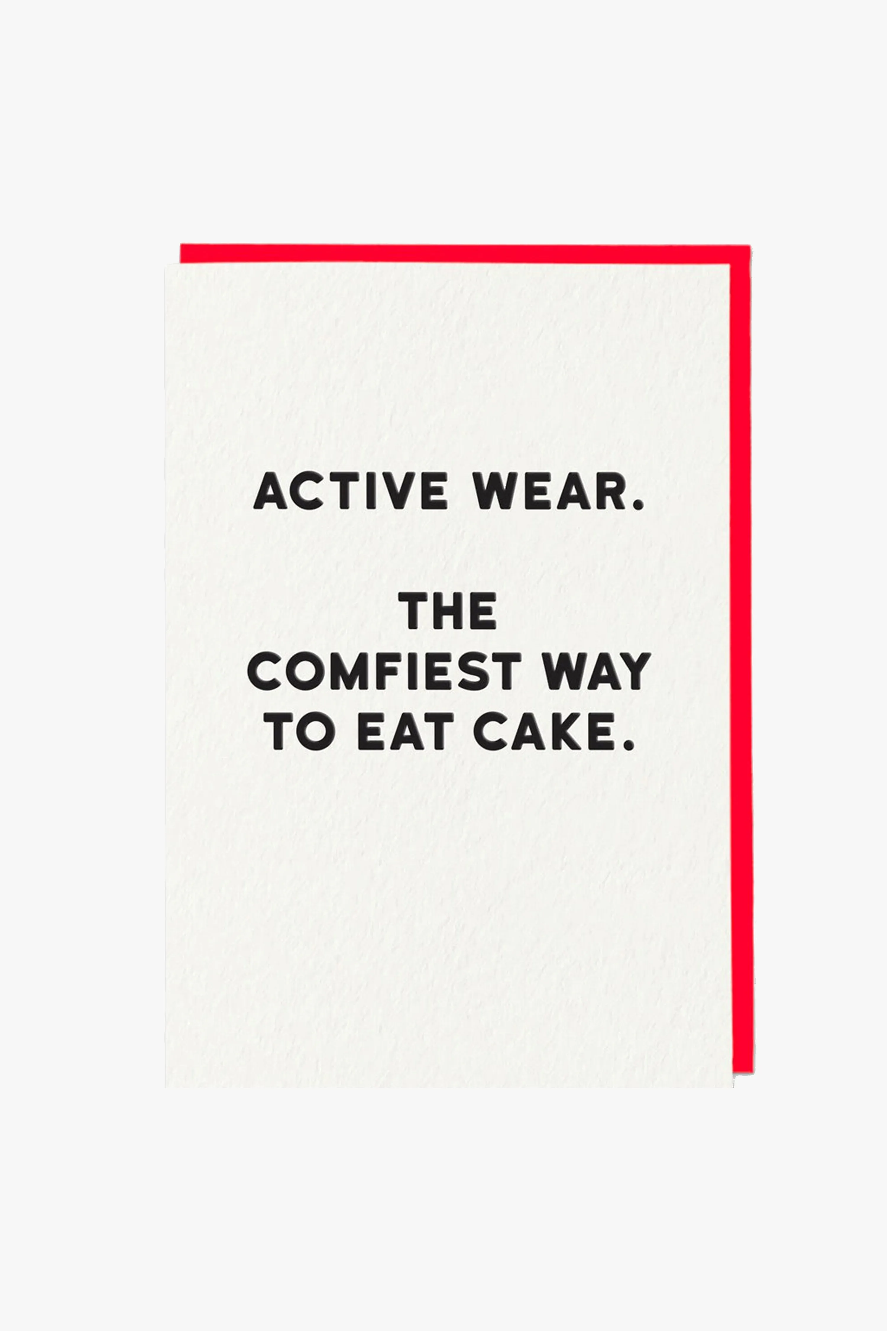 Active Wear The Comfiest Way To Eat Cake