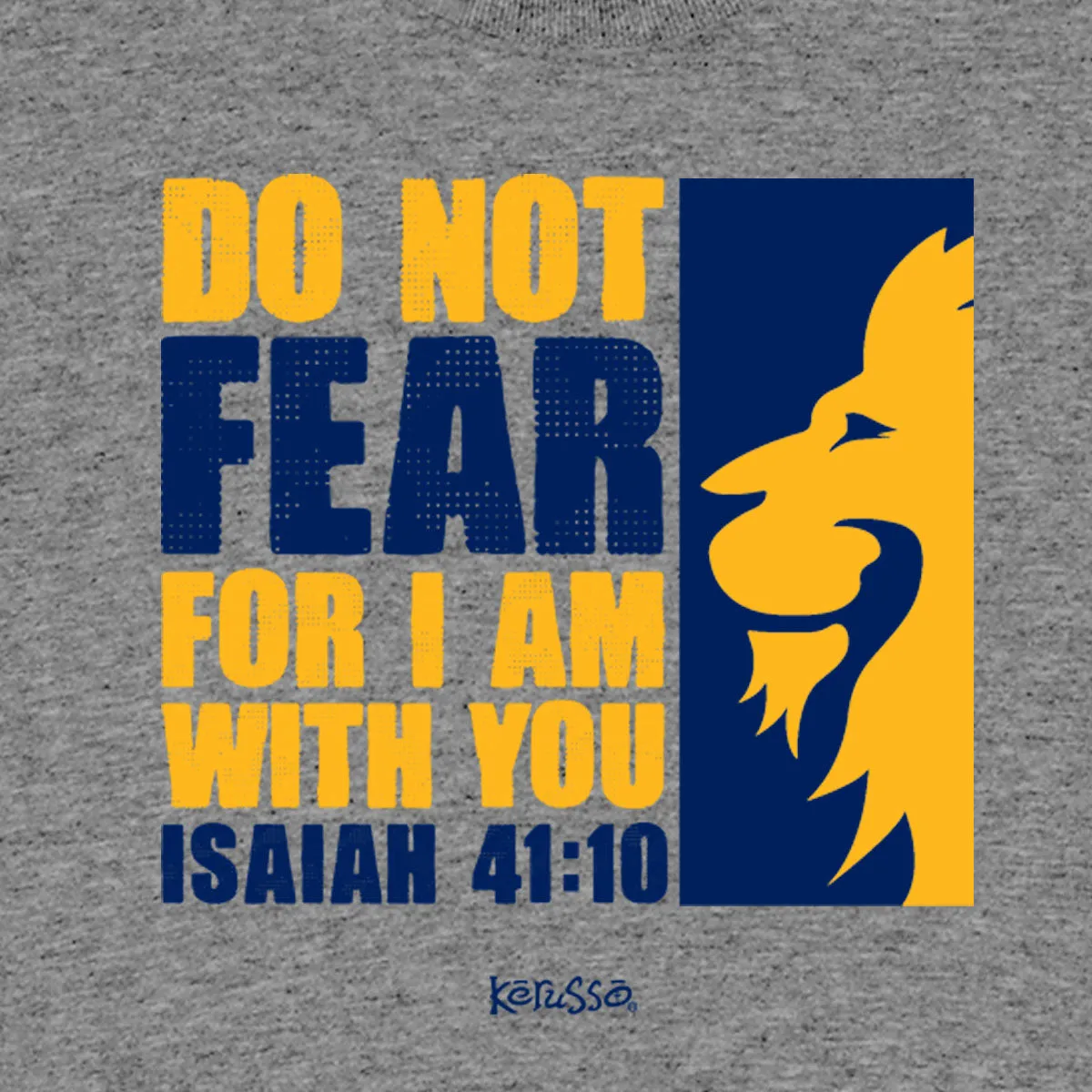 Kerusso Kids T-Shirt Do Not Fear