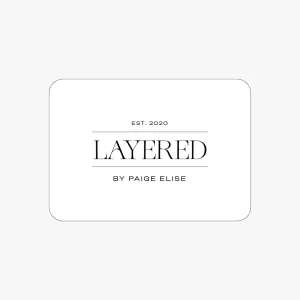 Layered by Paige Elise eGift Certificate